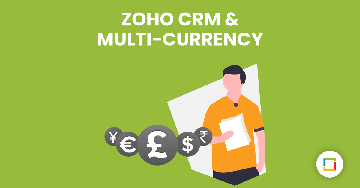 Zoho CRM Multi-currency Support