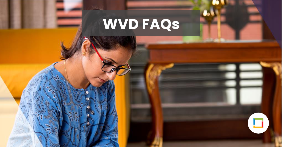 Frequently Asked Questions About Windows Virtual Desktop WVD