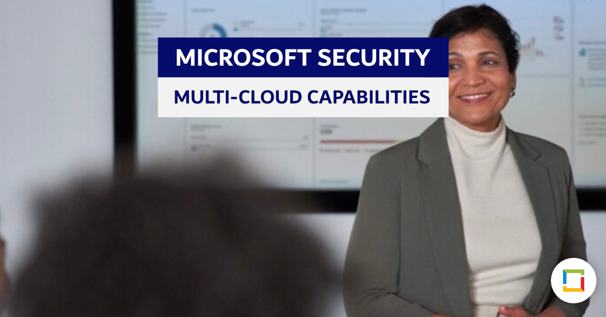 Microsoft Security delivers new multicloud capabilities