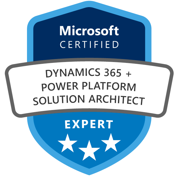 Microsoft Certified Dynamics 365 + Power Platform Solution Architect Expert